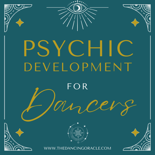 Teal background with moon and eye symbols and text that says "psychic development for dancers"