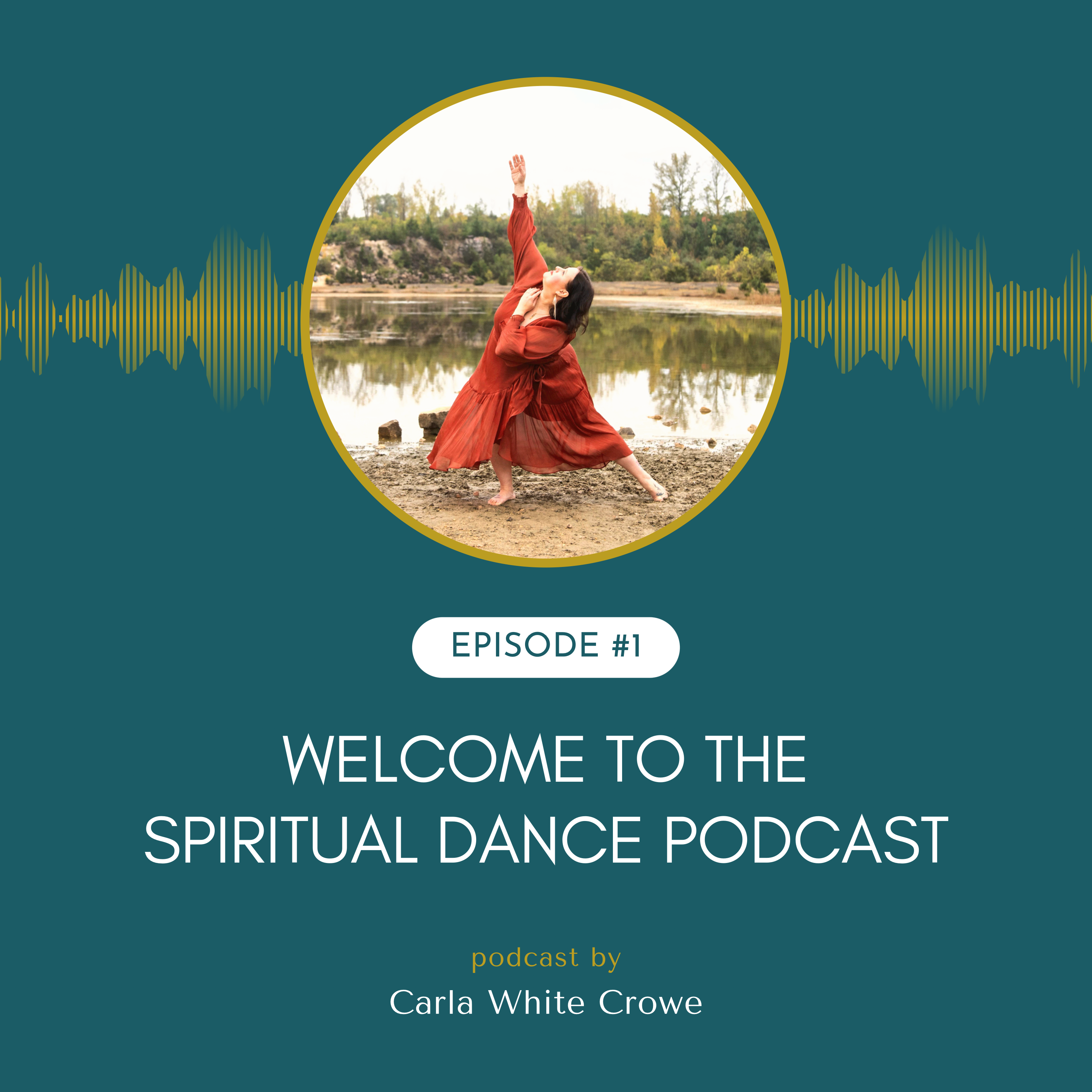 Episode 01 - Welcome to the Spiritual Dance Podcast episode artwork