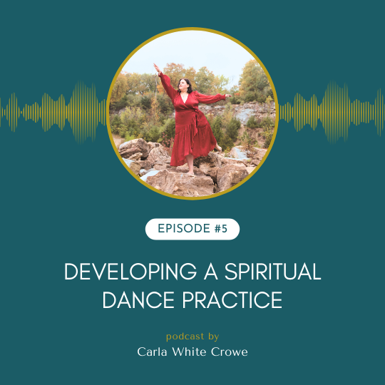 Dancer in rust colored dress performing an arabesque on top of a large rock in a park with audio waves graphic and titles that say episode 5 developing a spiritual dance practice