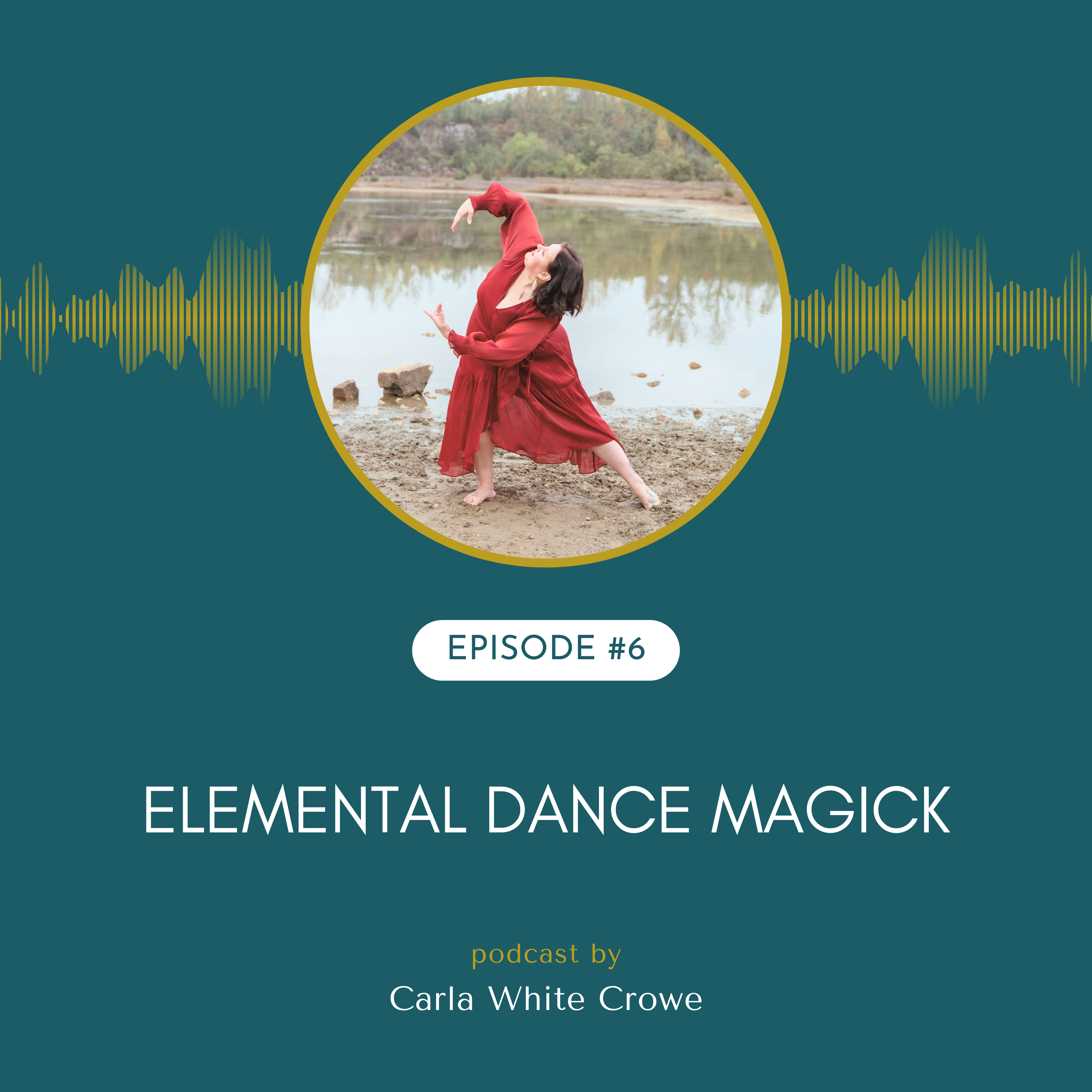 Episode 06 - Elemental Dance Magick episode artwork