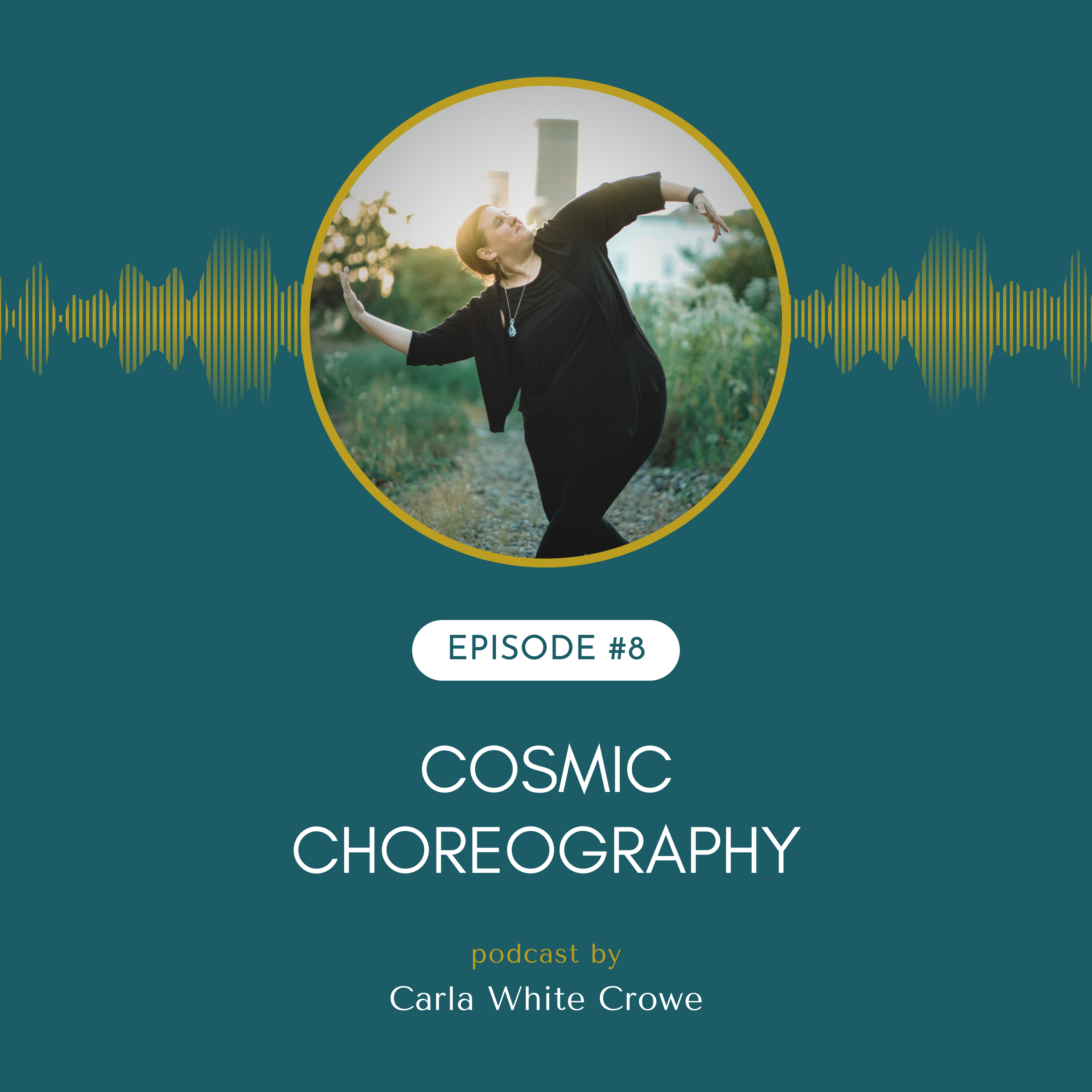 Episode 08 - Cosmic Choreography episode artwork