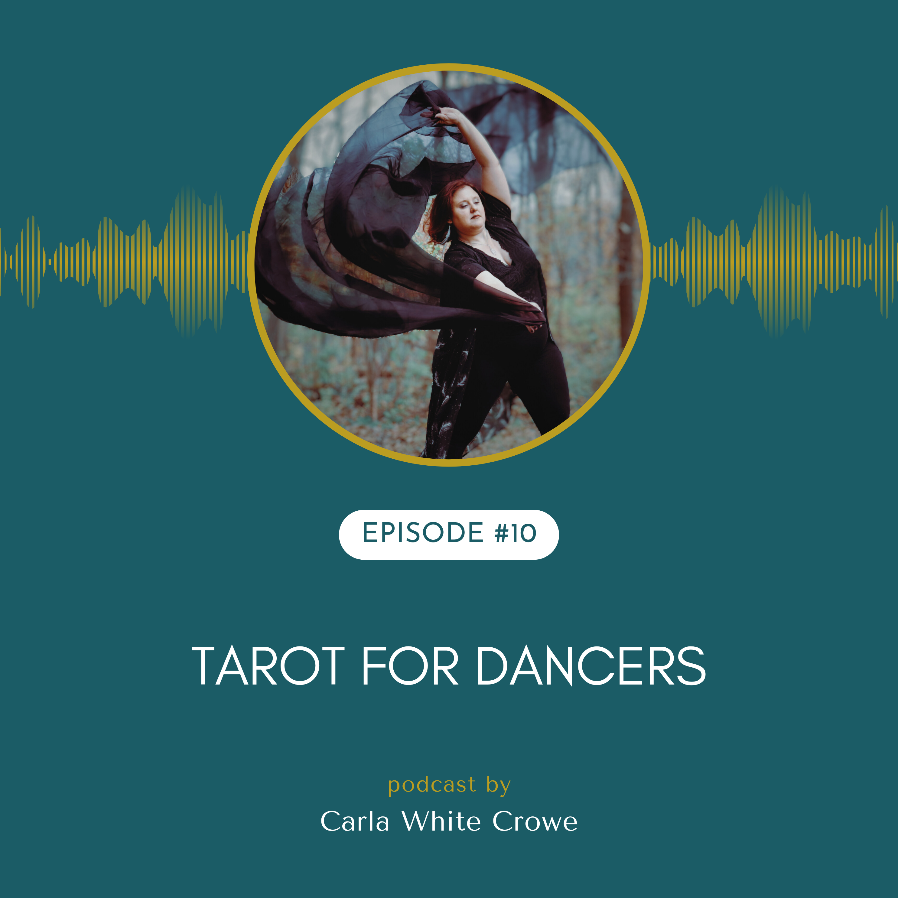 Episode 10 - Tarot for Dancers